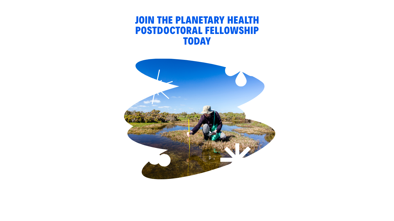 Planetary Health Postdoctoral Fellowship Today (Website)